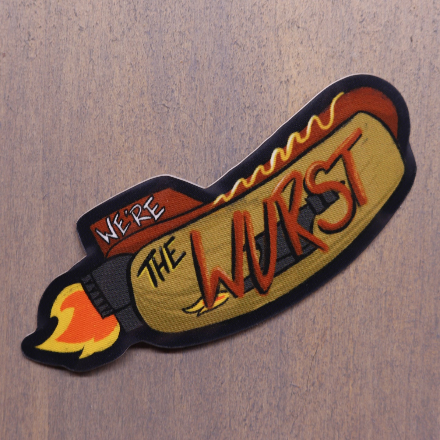 We're the Wurst Sticker